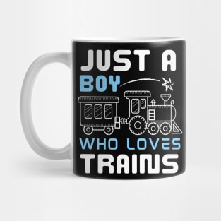 Kids Train Birthday Just a boy who loves Trains Mug